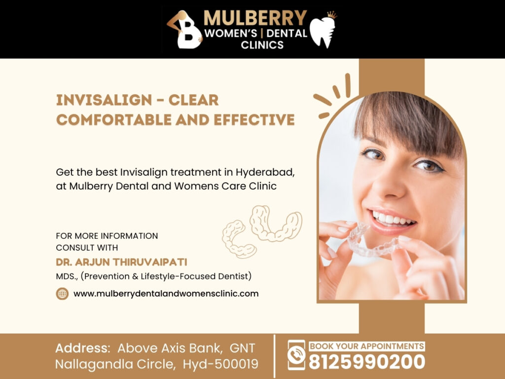 Invisalign braces treatment in Hyderabad | Clear Aligners